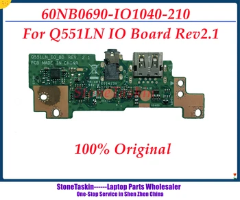 StoneTaskin 60NB0690-IO1040-210 ASUS Q551LN IO Juhatuse Rev2.1 Q551LNB Q551LB Audio USB Sisend ja Väljund Juhatuse 100% Testitud