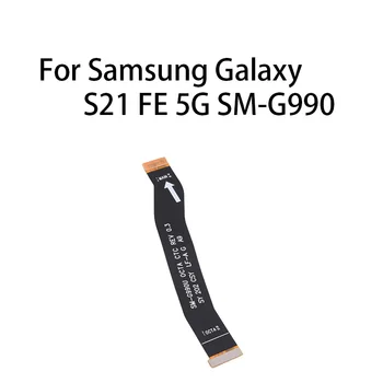 Originaal (OCTA) Peamised Juhatuse Emaplaadi Ühenduspesa Flex Kaabel Samsung Galaxy S21 FE 5G SM-G990